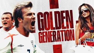 WAGS, injuries and missed chances | The story of England's Golden Generation