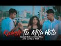 kaash Tu Mila Hota | Alok Nath | Jubin Nautiyal | Heart Touching Love Story | Letest Hindi Song 2019