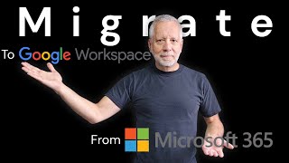 How to Migrate Emails from Microsoft 365 to Google Workspace