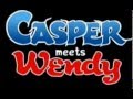 Casper Meets Wendy Theme 