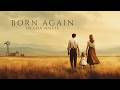 If You Haven’t Seen This Movie Yet – Watch Born Again Full Film Now!