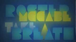 Roster McCabe - Take A Breath [Lyric Video]