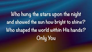 Lincoln Brewster - No One Like Our God - (with lyrics)(2017)