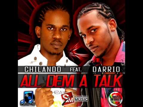 Chilando ft. Darrio - All Dem A Talk [Dec 2012] [Show Di Vybz Records]