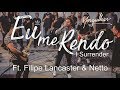 Ministério Mergulhar Ft Filipe Lancaster Netto Eu Me Rendo I Surrender
