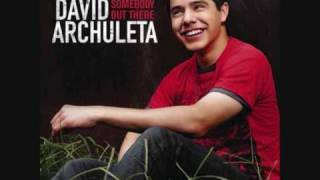 David Archuleta - Somebody Out There