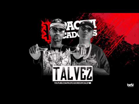 Pacificadores - Talvez (Official Music)