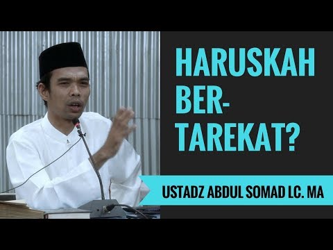 Haruskah Bertarekat? - Ustadz Abdul Somad Lc. MA
