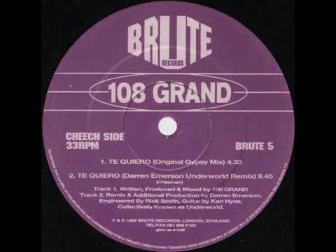 A1 - 108 Grand - Te Quiero (Original Gypsy Mix)