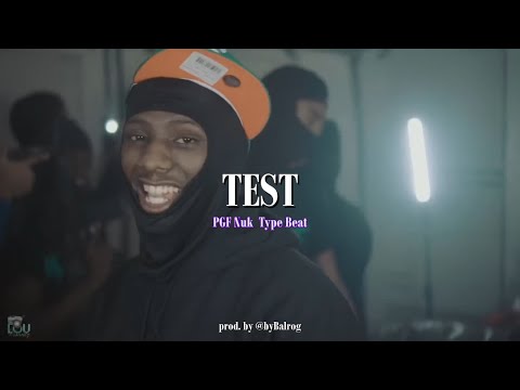 [FREE] PGF Nuk x SOB Odee x Glockboy Bobo Type Beat - "Test"