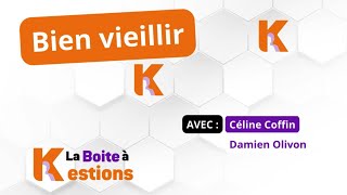 Boite à Kestions n°14: Bien vieillir
