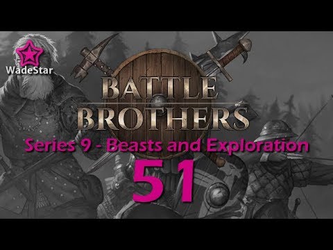 Battle Brothers Let's Play 51 | The Fallen Hero That Wasn't There