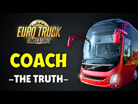 ETS2 Coaches is NOT What You Think | The Good, The Bad and The Future