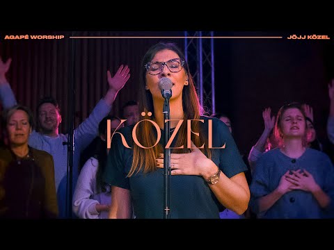 Közel | Live | Agapé Worship