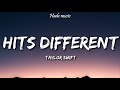 Taylor Swift Hits Different Lyrics