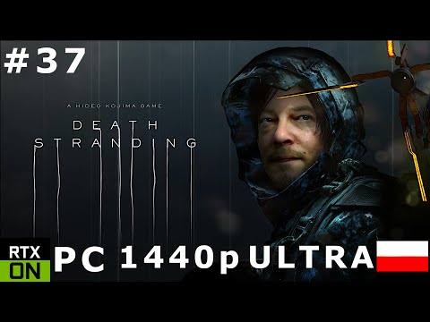 Death Stranding ☢☠ Ucieczka z pola 🔫💣 bitwy, znajdz tajemniczego człowieka gameplay pl #37 PC