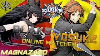 BLAKE and YOSUKE Online Matches - BlazBlue Cross Tag Battle