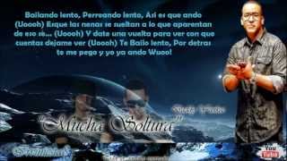 Mucha Soltura (Con Letra) - Jowell &amp; Randy Ft. Daddy Yankee (Doxis Edition)