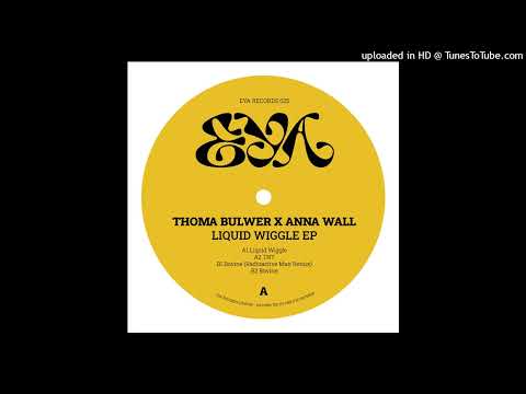 Thoma Bulwer x Anna Wall - TNT [EYA025]