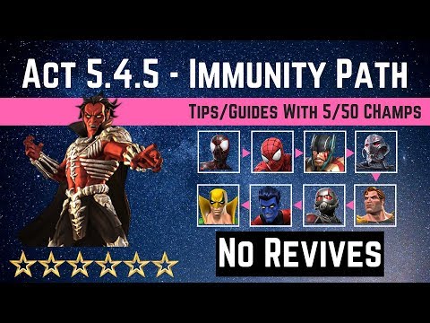MCOC: Act 5 4 5 - Immunity Path Tips/Guide - No Revives with 5 50 champ - story quest