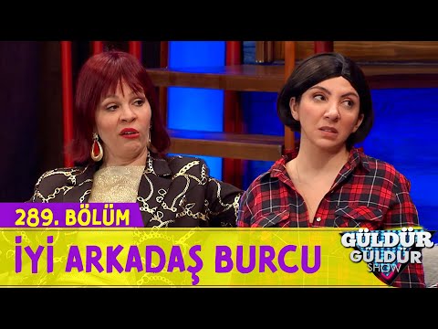 Good Friend Zodiac Sign - Episode 289 (Güldür Güldür Show)