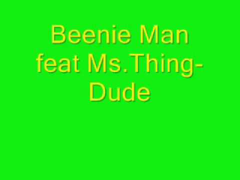 Beenie Man feat Ms. Thing-Dude