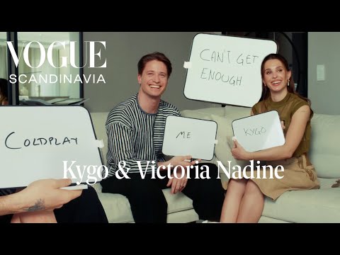 Kygo & Victoria Nadine: How well do they really know each other?