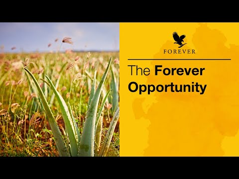 The Forever Opportunity | Forever Living Products