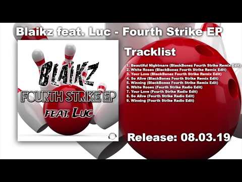 Blaikz feat. Luc - Your Love (BlackBonez Fourth Strike Remix Edit)