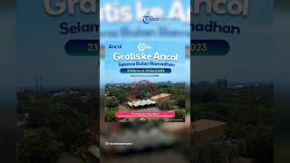 Ancol Bagi-bagi Promo Tiket Masuk Gratis Selama Ramadhan 2023