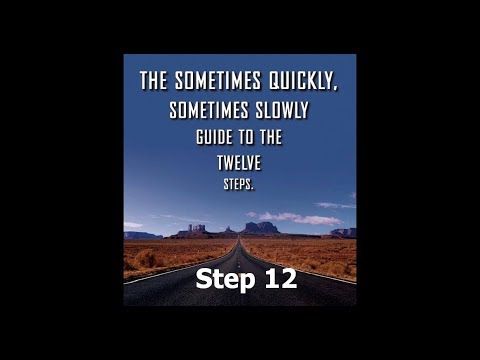 Alcoholics Anonymous --- Step 12 - Ken B. Workshop - Take all 12 steps of AA
