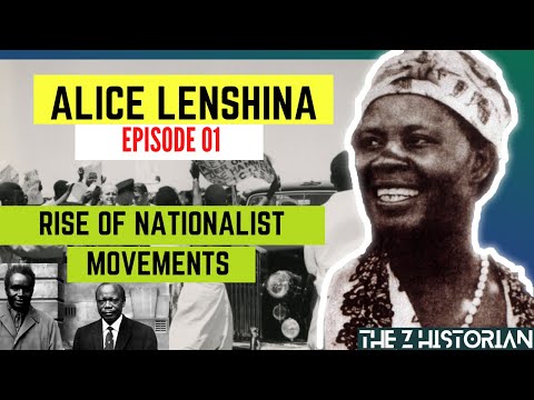 Alice Lenshina E01: Rise of Nationalist Movements
