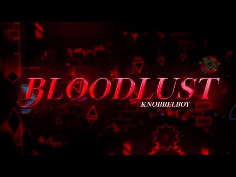Bloodlust (Extreme Demon) by Manix and more | Geometry Dash