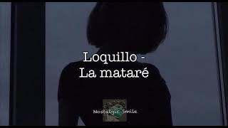 Loquillo - La mataré (audio) (letra) / Rock español