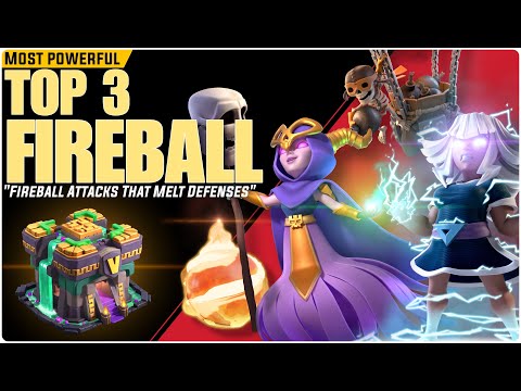 Th14 "Top 3 Fireball Attack Strategies" 2025 | Top 3 Attack Strategies Th14 | Best Fireball Attack