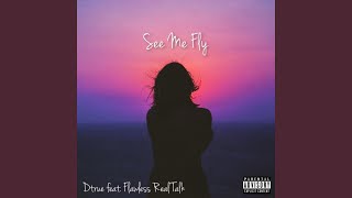 See Me Fly Music Video