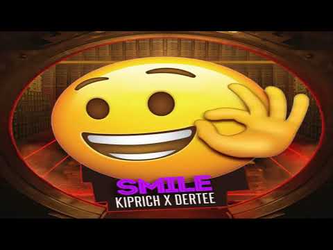 Smile - Dertee Ft. Kiprich [2019