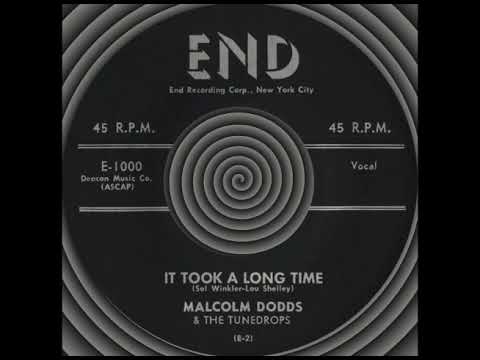 IT TOOK A LONG TIME, Malcolm Dodds & The Tunedrops (End #1000) 1957