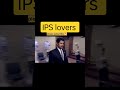 Power Of IPS Dream Ips Officer Upsc Motivationvideo Ias Upsc Viral Shortvideo Shorts Attitude
