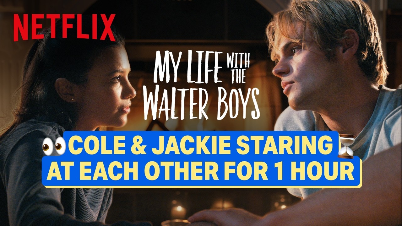 Cole & Jackie Staring At Each Other For An Hour | My Life With The Walter Boys | Netflix