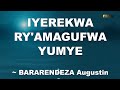 Bararendeza Augustin Iyerekwa Ry Amagufwa Yumwe Itorero Ntirigukeneye Ngo Ribone Kubaho Urarikeneye