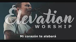 Lo Harás Otra Vez (Do It Again en Español) - Elevation Worship