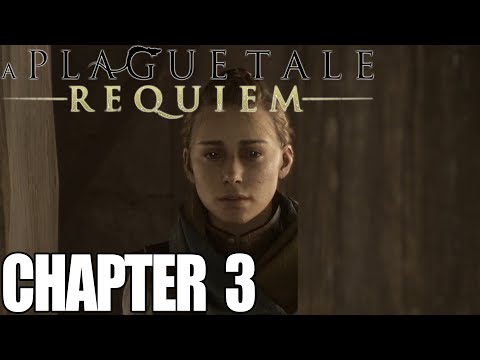 A Plague Tale Requiem - Chapter 3: A Burden of Blood Walkthrough