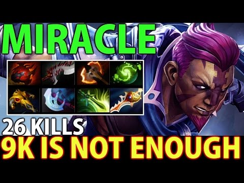 Miracle Anti Mage- Dota 2: 9K is not Enough @ 26 Kills vs Sonneiko [8 Items]
