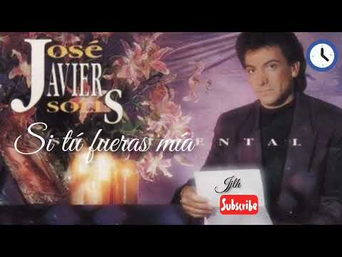 SI TÚ  FUERAS MIA..J,J,Solis