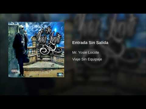 Entrada Sin Salida (AUDIO) álbum viaje sin equipaje MryosieLocote