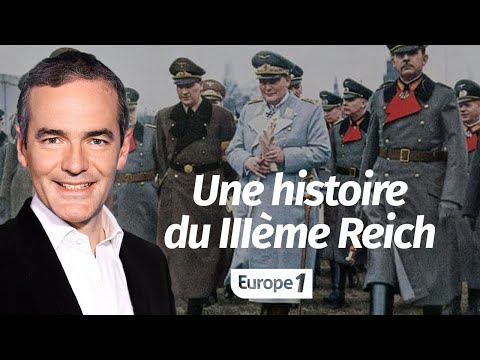 Au cœur de l'Histoire: Une histoire du IIIème Reich (Franck Ferrand)