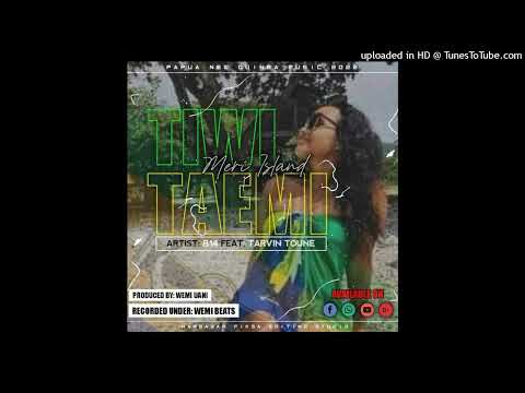 Tiwi Taemi - B14 feat. Tarvin Toune (Wemi Beats 2022)