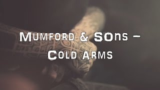 Mumford and Sons - Cold Arms [Acoustic Cover.Lyrics.Karaoke]