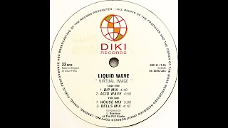 Liquid Wave • Virtual Image (House Mix) (1994)